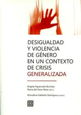 DESIGUALDAD Y VIOLENCIA DE GENERO EN UN CONTEXTO DE CRISIS G - 9788490454619